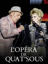 Poster de la película Brecht & Weill : L'opéra de quat'sous