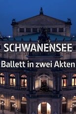 Poster de la película Peter Tschaikowsky: Schwanensee - Semperoper Dresden