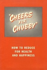 Poster de la película Cheers for Chubby