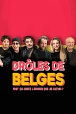 Poster de la película Drôles de Belges : font-ils mieux l'humour que les autres