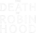 Logo The Death of Robin Hood