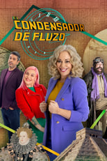 Poster de la serie El condensador de fluzo