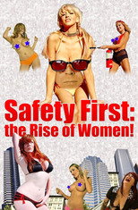 Poster de la película Safety First: The Rise of Women!