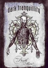 Poster de la película Dark Tranquillity: Where Death Is Most Alive