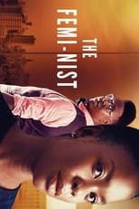 Poster de la película The Femi-Nist