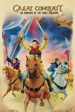 Poster de la película Great Conquest: The Romance of Three Kingdoms