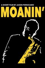 Poster de la película MOANIN'
