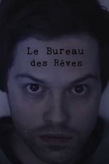 Poster de la película Le bureau des rêves