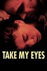 Poster de la película Take My Eyes