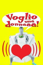 Poster de la película Voglio una donnaaa!