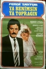 Poster de la película Ya Benimsin Ya Toprağın