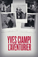 Poster de la película Yves Ciampi l'aventurier