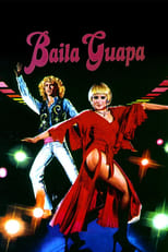 Poster de la película Baila Guapa