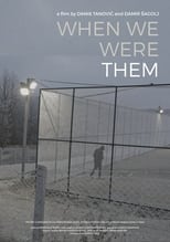 Poster de la película When We Were Them