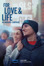 Poster de la película For Love & Life: No Ordinary Campaign