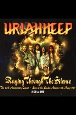 Poster de la película Uriah Heep: Raging Through The Silence