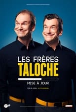 Poster de la película Les frères Taloche : Mise à jour