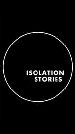 Poster de la serie Isolation Stories