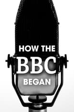 Poster de la serie How the BBC Began