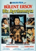 Poster de la película Biz Ayrılamayız