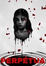 Poster de la película PERPÉTUA