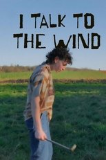 Poster de la película I Talk to the Wind
