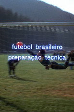 Poster de la película Futebol Brasileiro Preparação Técnica