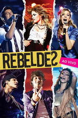 Poster de la película Rebeldes: Ao Vivo