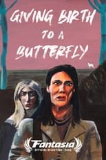 Poster de la película Giving Birth to a Butterfly
