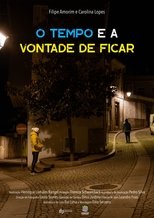 Poster de la película O Tempo e a Vontade de Ficar