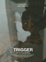 Poster de la película Trigger
