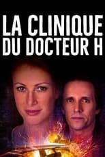 Poster de la película La clinique du docteur H