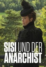 Poster de la película Empress Sisi and the Anarchist