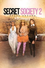 Poster de la película Secret Society 2: Never Enough