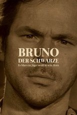 Poster de la película Bruno the Black - One Day a Hunter Blew His Horn