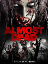 Poster de la película Almost Dead