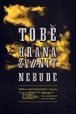 Poster de la película Tobě hrana zvonit nebude