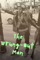 Poster de la película The Wrung-Out Man