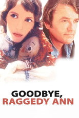 Poster de la película Goodbye, Raggedy Ann