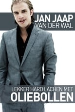 Poster de la película Jan Jaap van der Wal: Lekker Hard Lachen met Oliebollen