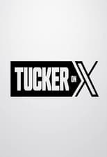 Poster de la serie Tucker on X