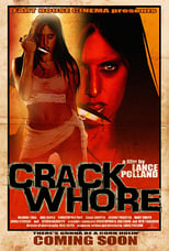 Poster de la película Crack Whore