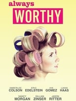 Poster de la película Always Worthy