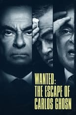 Poster de la serie Wanted: The Escape of Carlos Ghosn