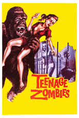 Poster de la película Teenage Zombies