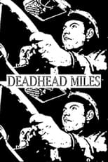 Poster de la película Deadhead Miles