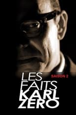 Les faits Karl Zéro/Les dossiers Karl Zéro