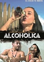 Poster de la película Alcoholica