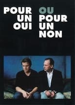 Poster de la película Pour un oui ou pour un non