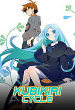 Poster de la serie Kubikiri Cycle - Aoiro Savant to Zaregoto Tsukai